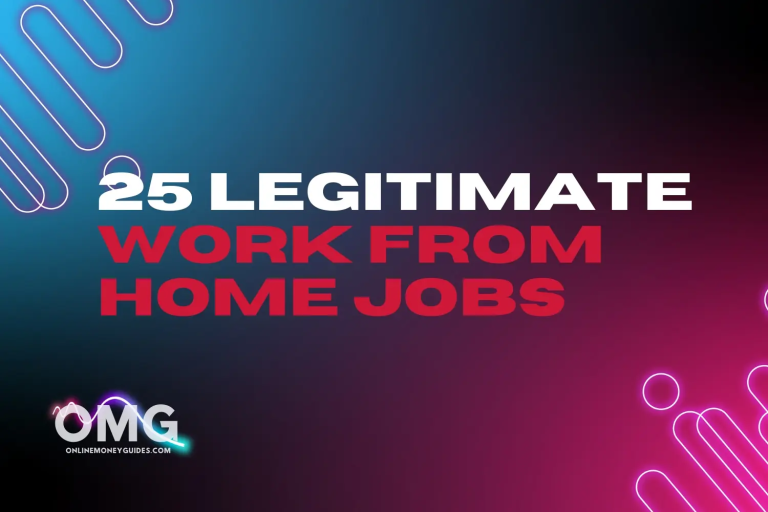 25 LEGITIMATE WORK FROM HOME JOBS