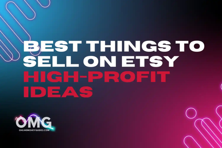 Best Things to Sell on Etsy (High-Profit Ideas)